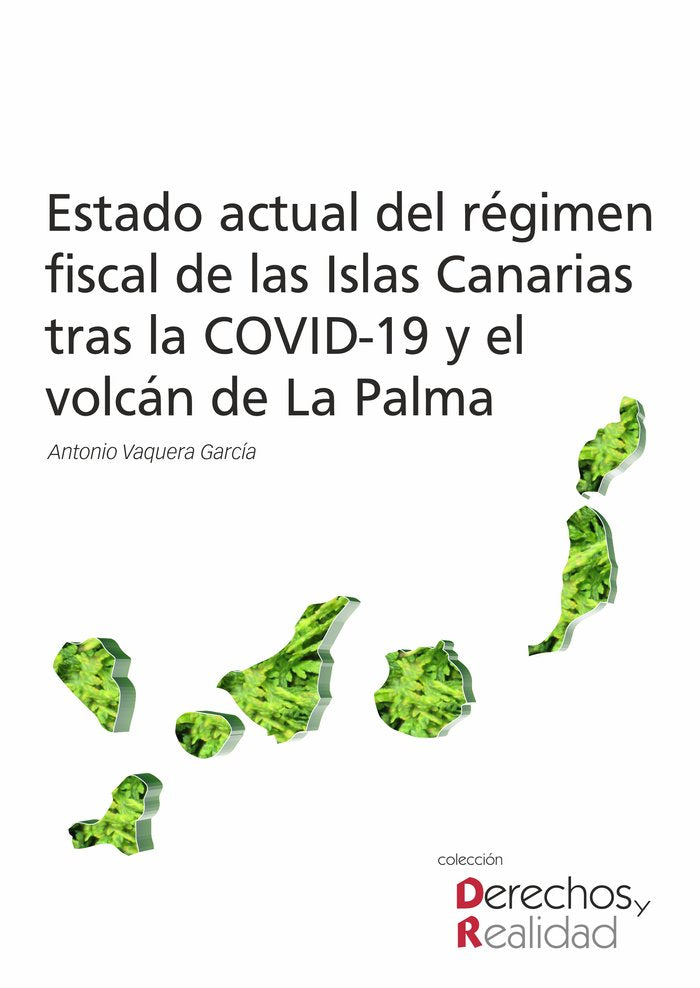 ESTADO ACTUAL DEL REGIMEN FISCAL DE LAS ISLAS CANARIAS TRAS, de VAQUERA GARCIA, ANTONIO | portada del libro