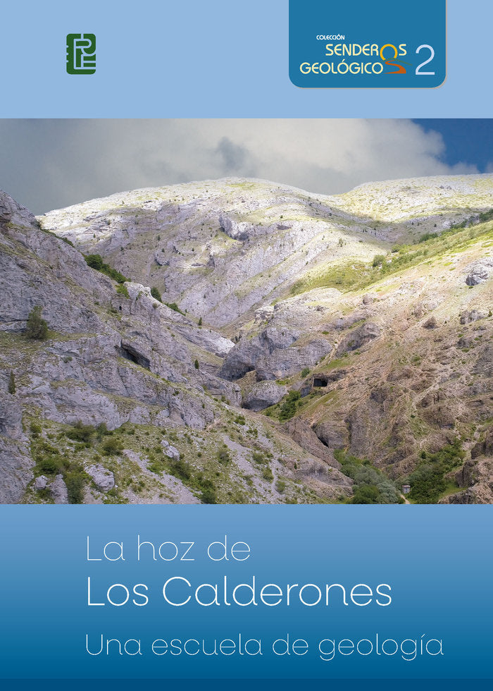 LA HOZ DE LOS CALDERONES UNA ESCUELA DE GEOLOGIA., de FERNANDEZ, ESPERANZA | portada del libro