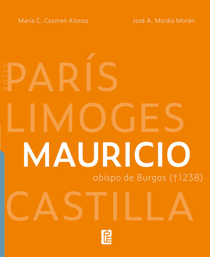 MAURICIO OBISPO DE BURGOS ENTRE PARIS LIM, de COSMEN ALONSO, MARIA CONCEPCION | portada del libro