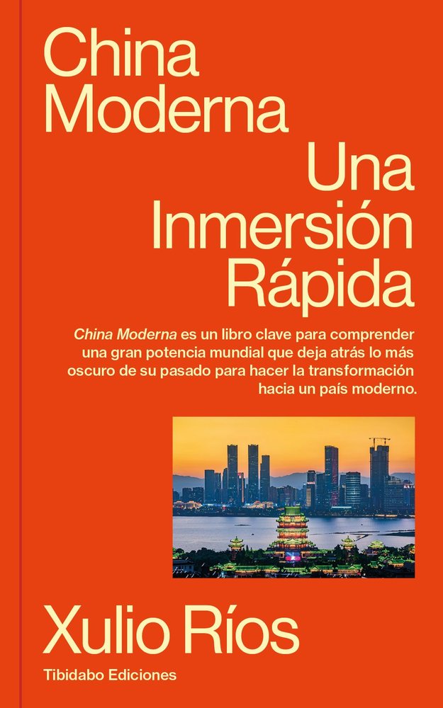 CHINA MODERNA, de RIOS PAREDES, XULIO | portada del libro