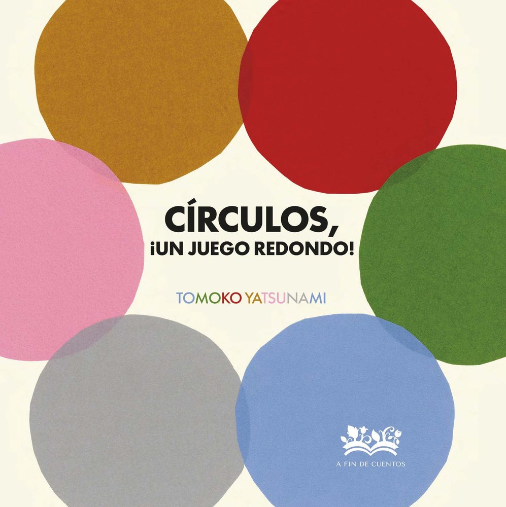 CIRCULOS, ｭUN JUEGO REDONDO!, de YATSUNAMI | portada del libro