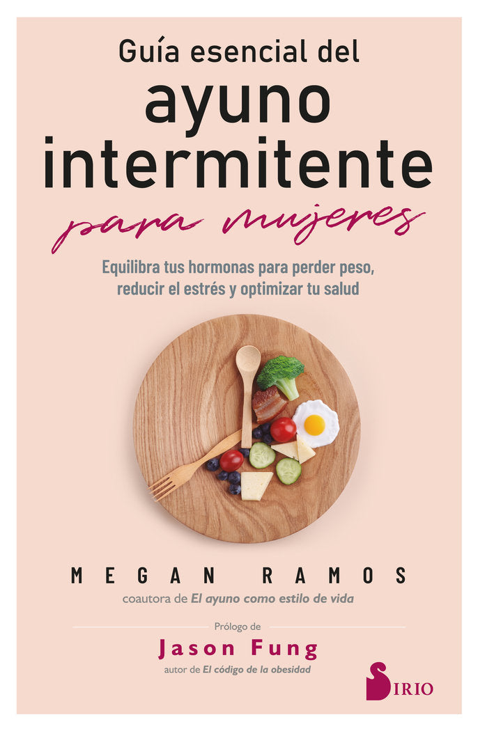GUIA ESENCIAL DEL AYUNO INTERMITENTE PARA MUJERES, de RAMOS, MEGAN | portada del libro