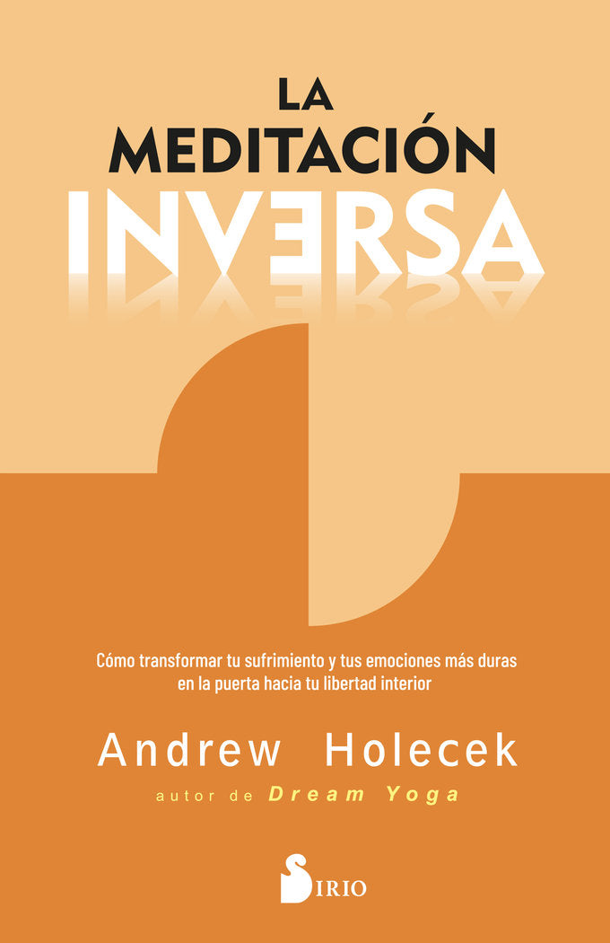 LA MEDITACION INVERSA, de HOLECEK, ANDREW | portada del libro