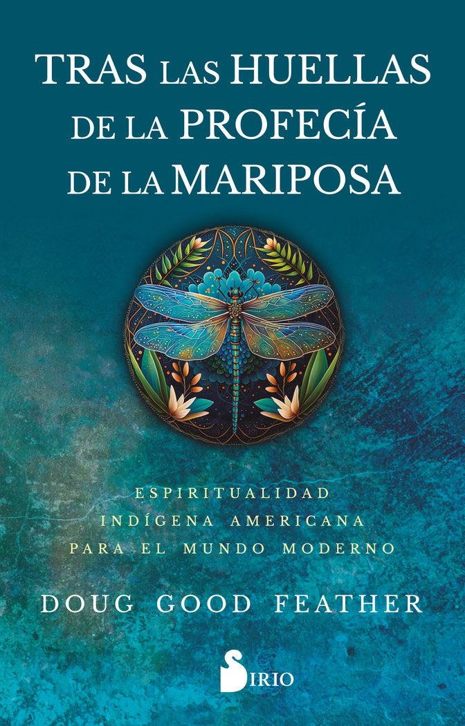 TRAS LAS HUELLAS DE LA PROFECIA DE LA MARIPOSA, de FEATHER, DOUG GOOD | portada del libro