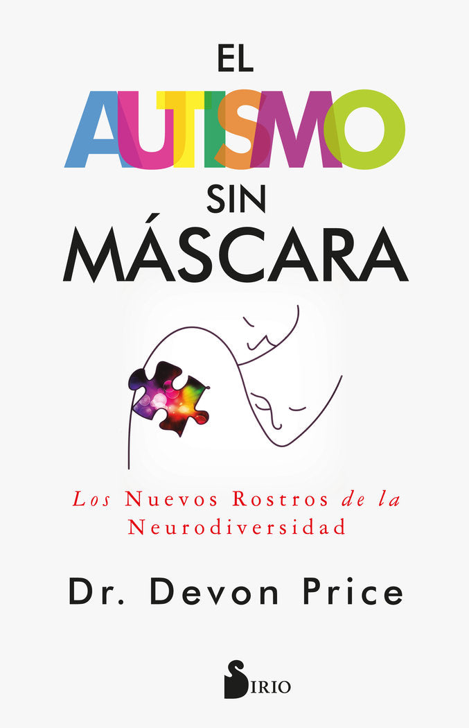 EL AUTISMO SIN MASCARA, de PRICE, DR. DEVON | portada del libro