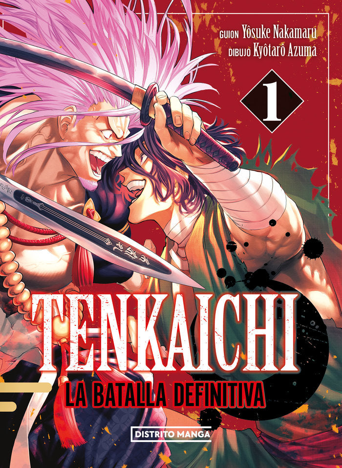 TENKAICHI: LA BATALLA DEFINITIVA 1, de YOSUKE NAKAMARU | portada del libro