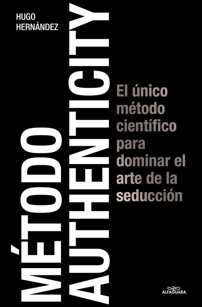 METODO AUTHENTICITY, de HUGO HERNANDEZ | portada del libro