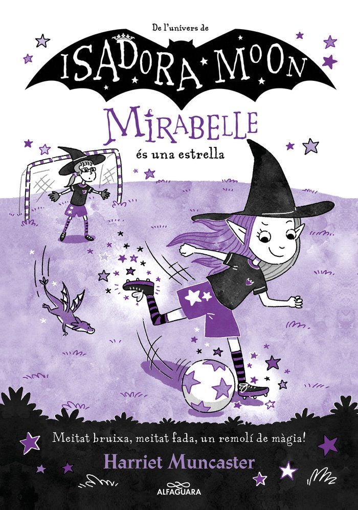 LA MIRABELLE ES UNA ESTRELLA, de HARRIET MUNCASTER | portada del libro