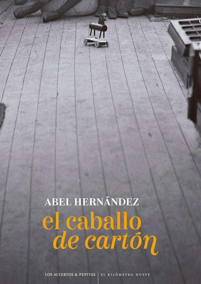 EL CABALLO DE CARTON, de HERNANDEZ DOMINGUEZ, ABEL | portada del libro