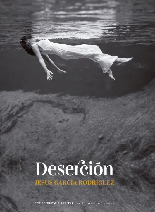 DESERCION, de GARCIA RODRIGUEZ, JESUS | portada del libro