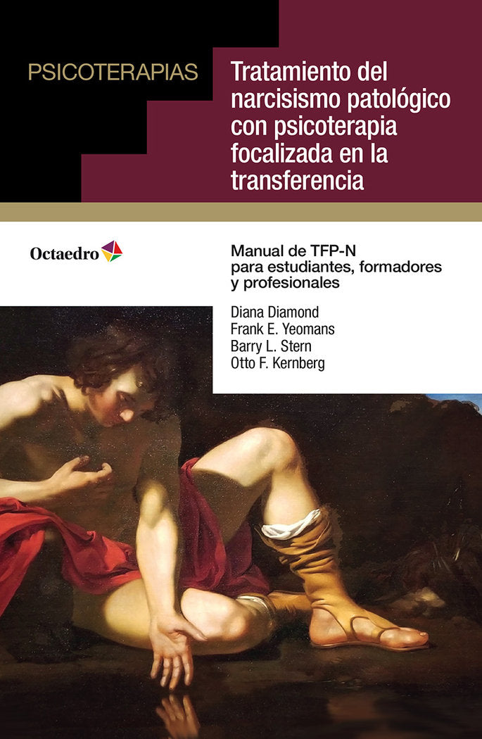 TRATAMIENTO DEL NARCISISMO PATOLOGICO CON PSICOTERAPIA FOCALIZADA EN LA TRANSFER, de DIAMOND, DIANA | portada del libro