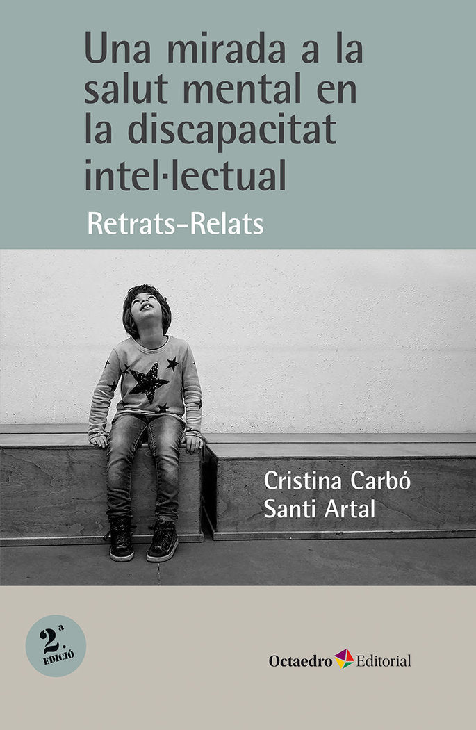 UNA MIRADA A LA SALUT MENTAL EN LA DISCAPACITAT INTEL.LECTUAL, de CARBO I BONJOCH, CRISTINA | portada del libro