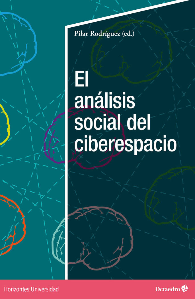 EL ANALISIS SOCIAL DEL CIBERESPACIO, de RODRIGUEZ MARTINEZ, PILAR | portada del libro
