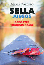 SELLA JUEGOS Y DEPORTES TRADICIONALES, de MARIA COLLADO | portada del libro