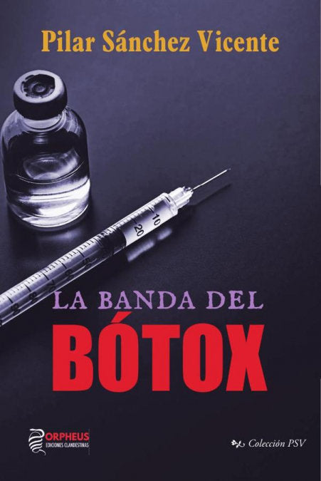 LA BANDA DEL BOTOX LA, de SANCHEZ VICENTE, PILAR | portada del libro