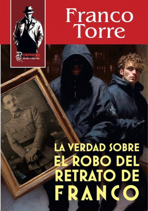 TODO SOBRE EL ROBO DEL RETRATO DE FRANCO | portada del libro