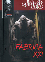 FABRICA XXI (ASTURIANO), de BEATRIZ QUINTANA CORO | portada del libro