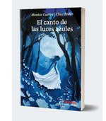 EL CANTO DE LAS LUCES AZULES, de AA.VV. | portada del libro