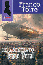 El asesinato de Isaac Peral, de TORRE, FRANCO | portada del libro
