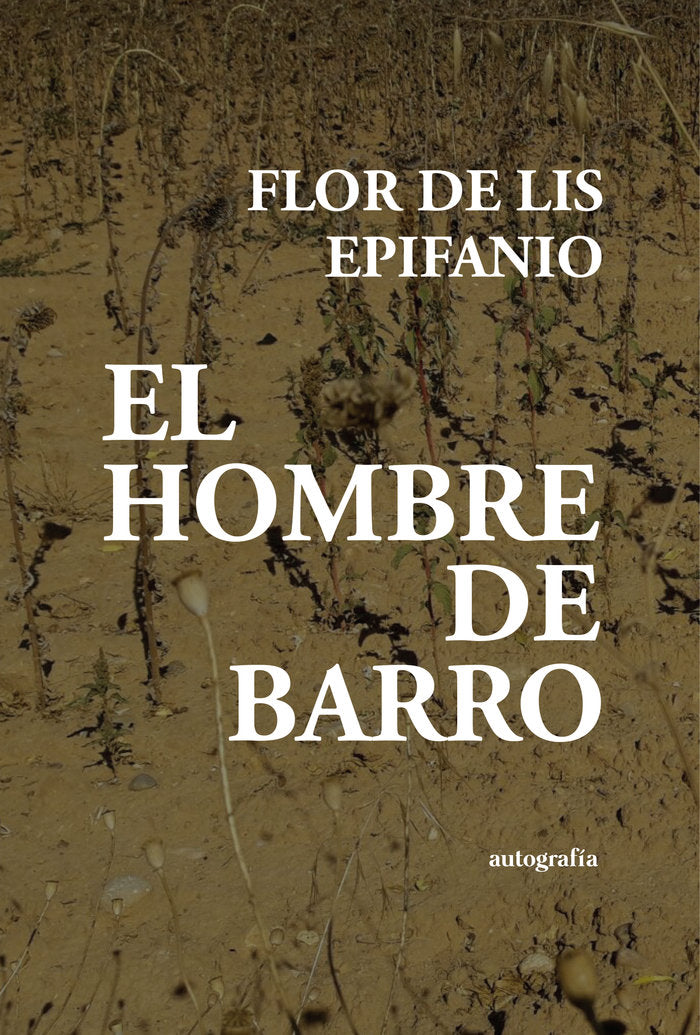 El hombre de barro, de EPIFANIO | portada del libro