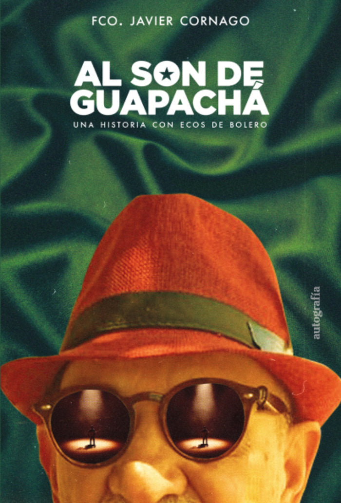 Al son de guapachá, de Cornago, Francisco Javier | portada del libro