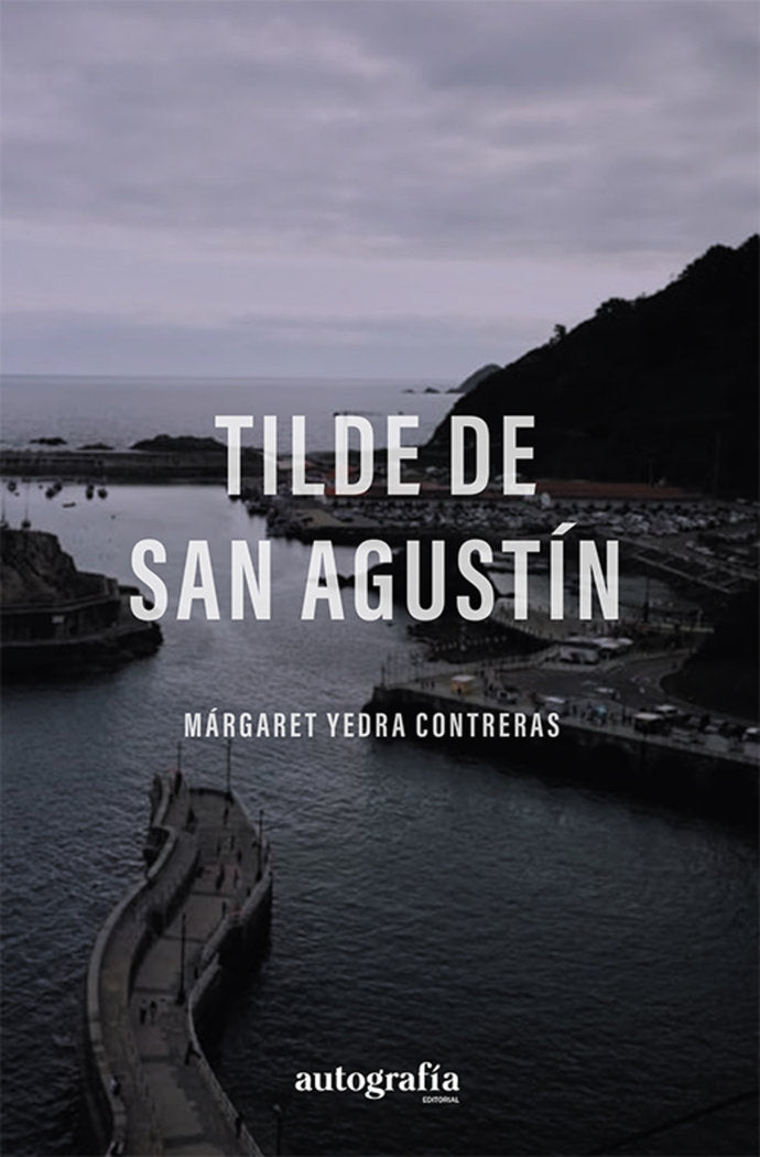 Tilde de San Agustín, de Yedra Contreras, Márgaret | portada del libro