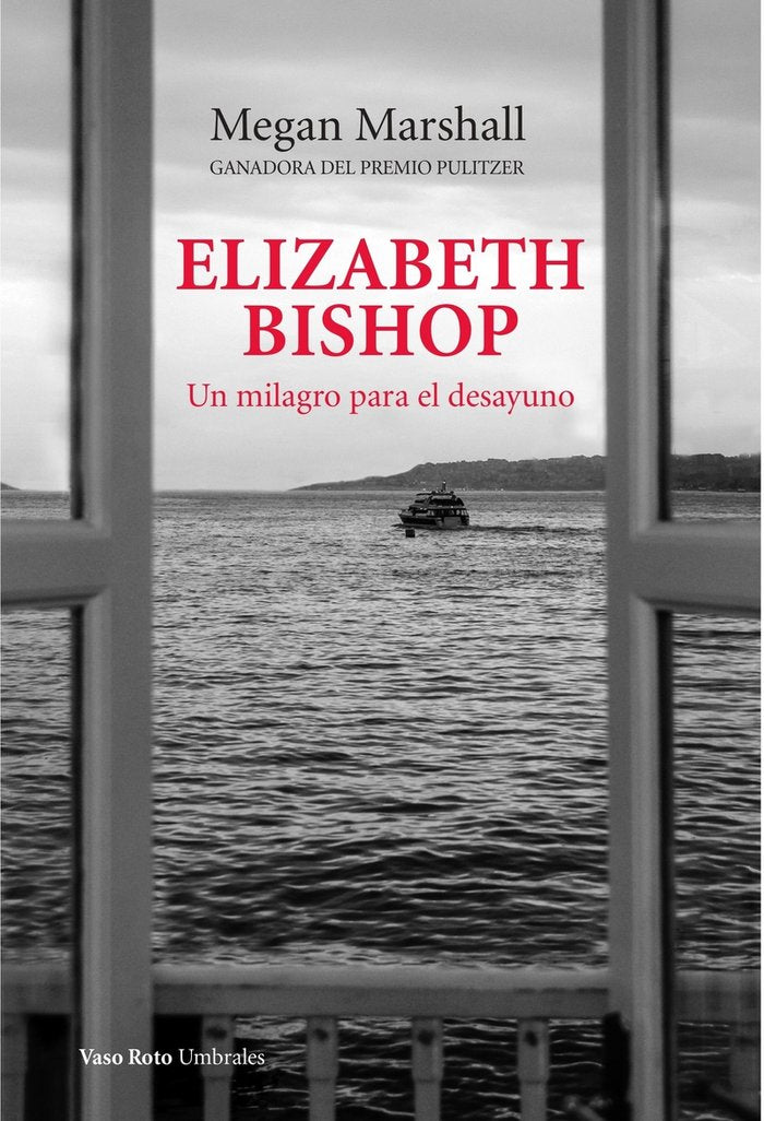 ELIZABETH BISHOP, de MARSHALL, MEGAN | portada del libro
