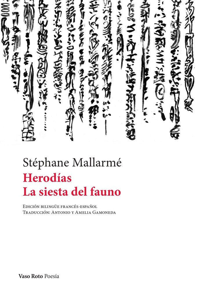 HERODIAS Y LA SIESTA DEL FAUNO, de MALLARME, STEPHANE | portada del libro