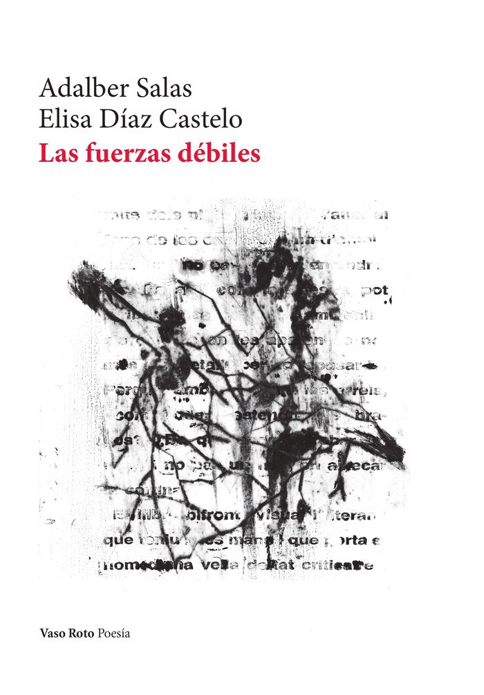 LAS FUERZAS DEBILES, de DIAZ CASTELO, ELISA | portada del libro