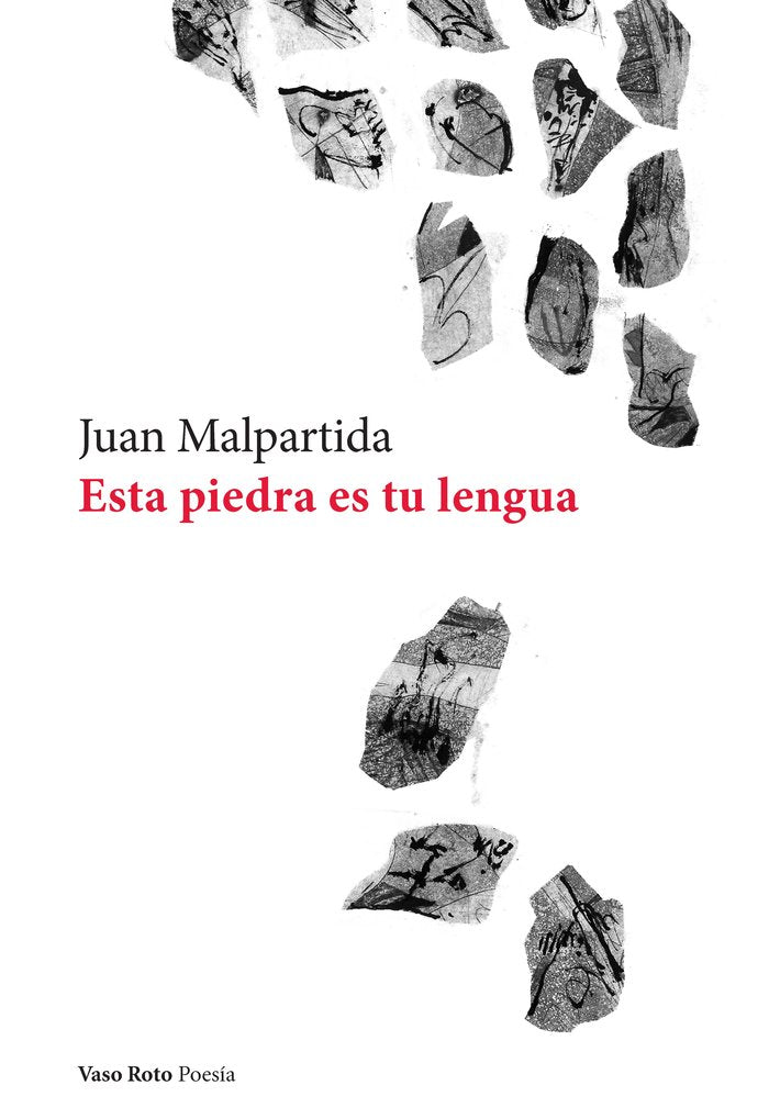 ESTA PIEDRA ES TU LENGUA, de MALPARTIDA, JUAN | portada del libro