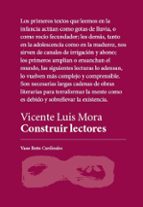 CONSTRUIR LECTORES, de Vicente Luis Mora | portada del libro