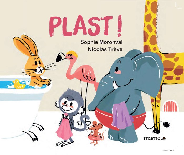 Plast!, de MORONVAL, SOPHIE | portada del libro