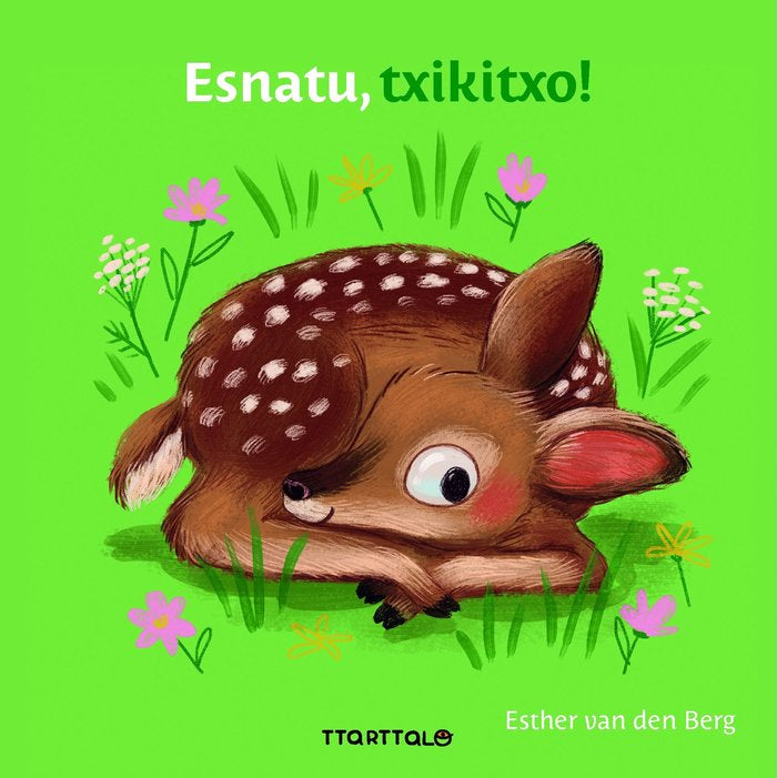 Esnatu, txikitxo!, de VAN DER BERG | portada del libro