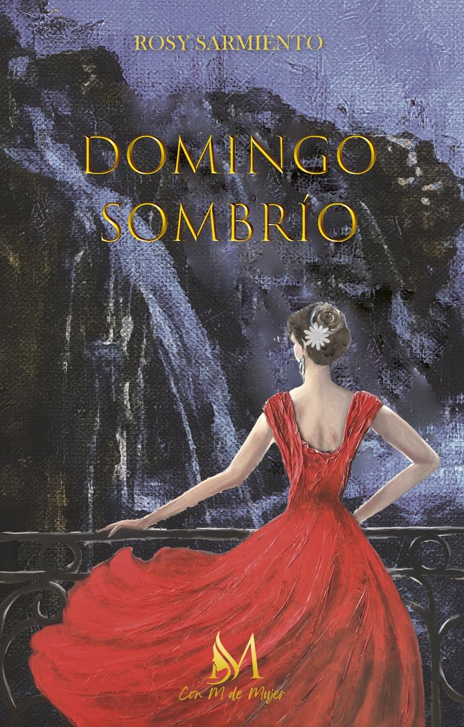 Domingo sombrío, de Sarmiento, Rosy | portada del libro