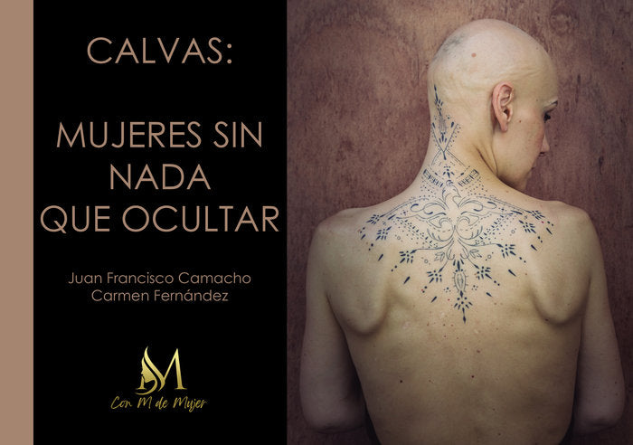 Calvas: mujeres sin nada que ocultar, de Camacho Conesa, Juan Francisco | portada del libro