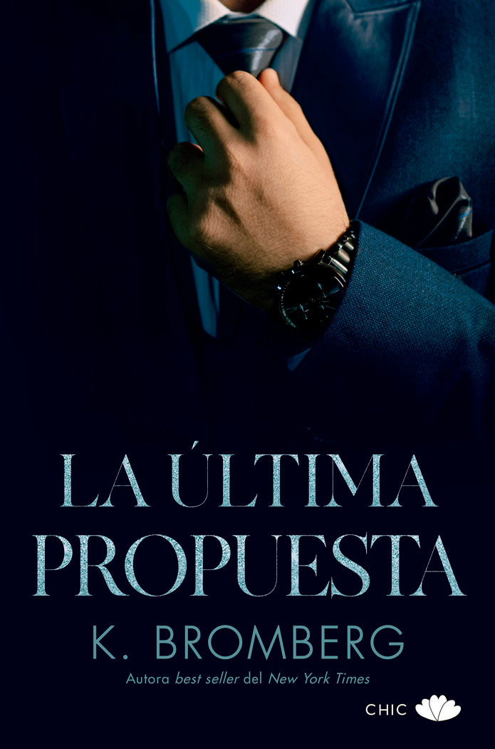 ULTIMA PROPUESTA,LA, de BROMBERG,K | portada del libro