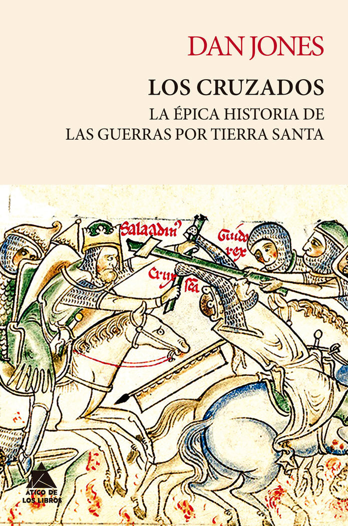 LOS CRUZADOS, de JONES, DAN | portada del libro