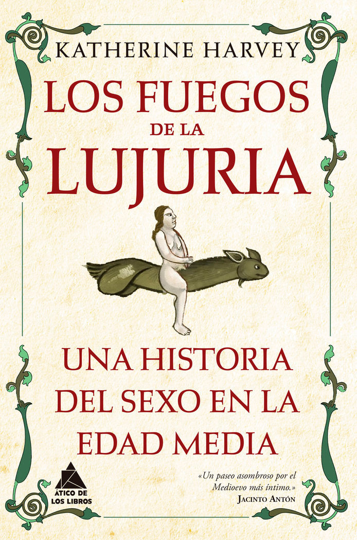 Los fuegos de la lujuria, de HARVEY,KATHERINE | portada del libro