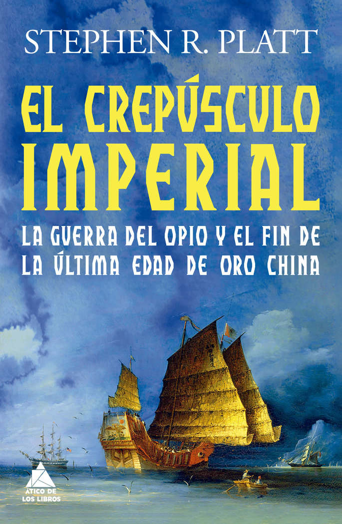 EL CREPUSCULO IMPERIAL, de PLATT, STEPHEN R. | portada del libro