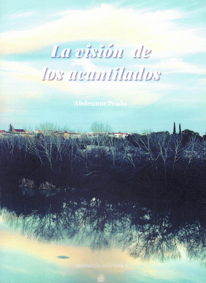 La visión de los acantilados, de Prado, Abdennur | portada del libro