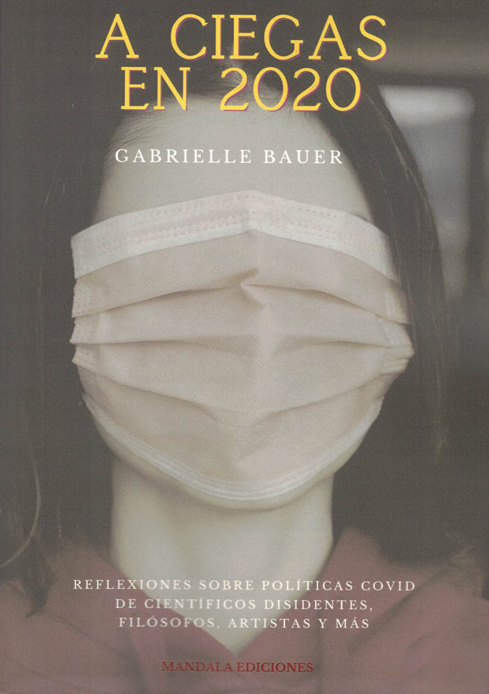 A ciegas en 2020, de Bauer, Gabrielle | portada del libro