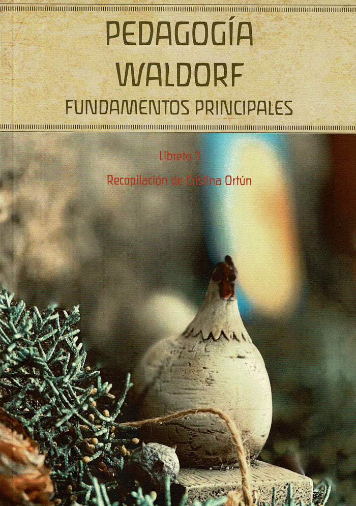 Pedagogía Waldorf, de Ortún, Cristina | portada del libro