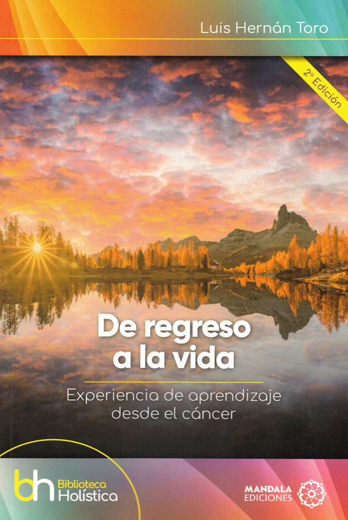 De regreso a la vida (2ª Ed.), de Hernán Toro, Luis | portada del libro