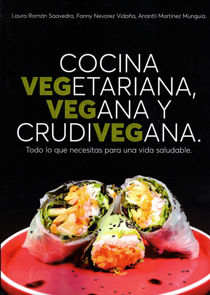 Cocina vegetariana, vegana y crudivegana, de .,VV.AA | portada del libro