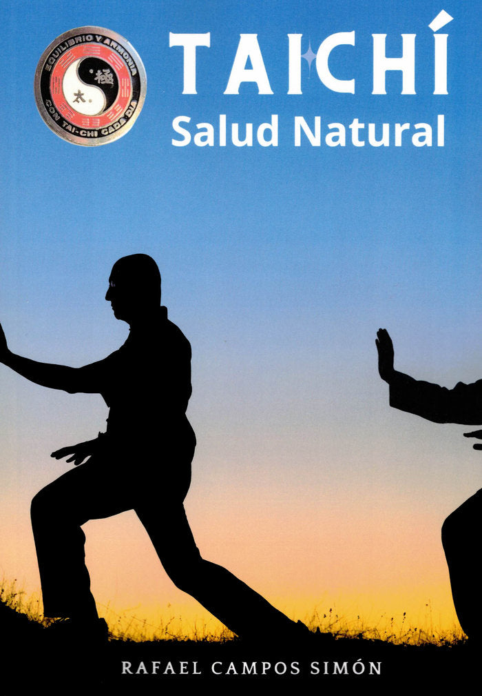 Taichí y Salud Natural, de Campos Simón, Rafael | portada del libro