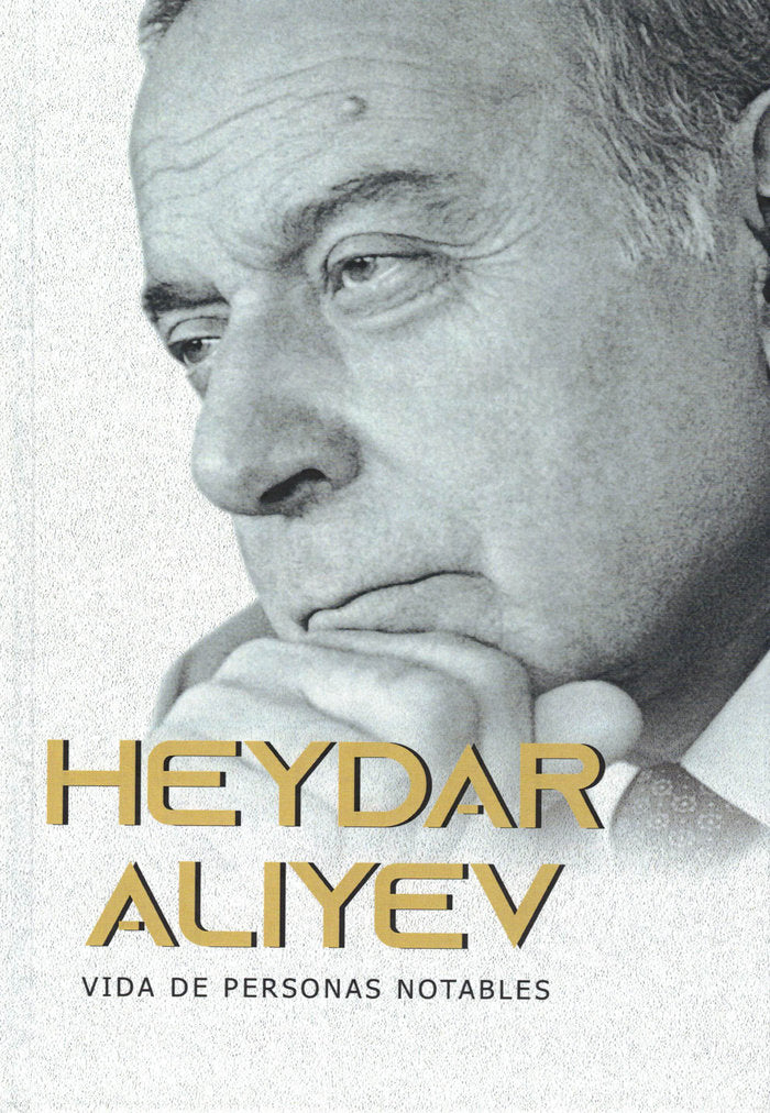 Heydar Aliyev. Vida de personas notables, de Andriyanov, Víctor Ivánovich | portada del libro