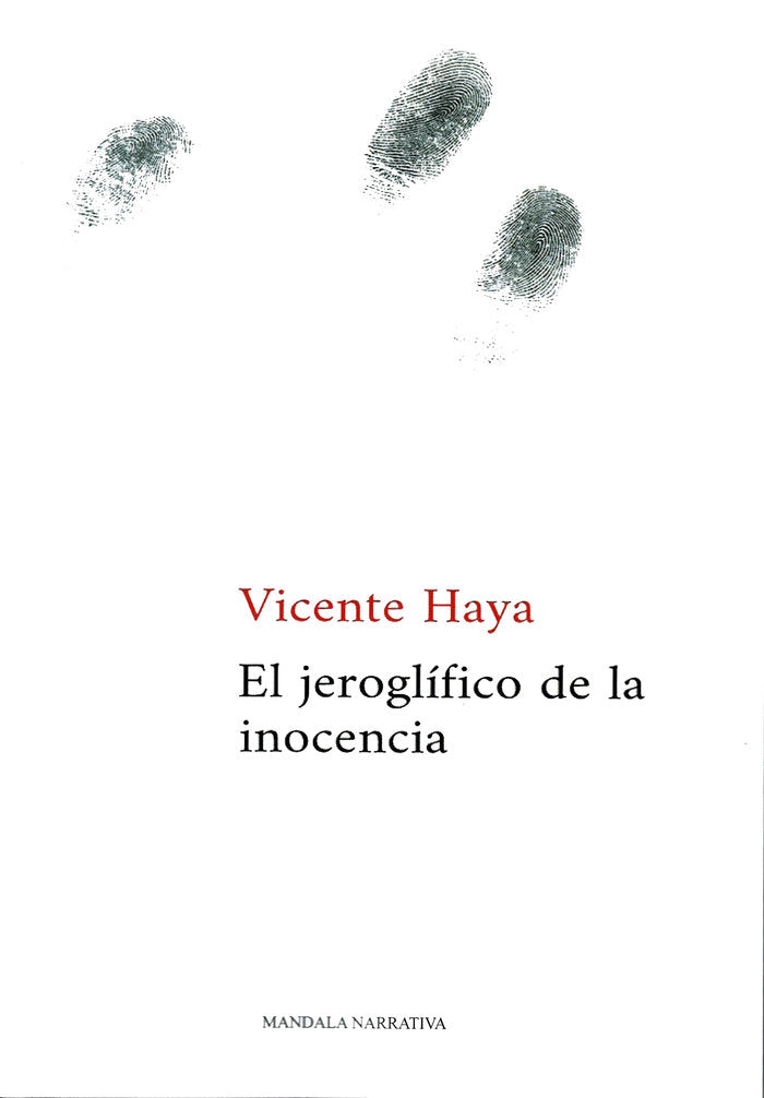 El Jeroglífico de la Inocencia, de Haya Segovia, Vicente | portada del libro