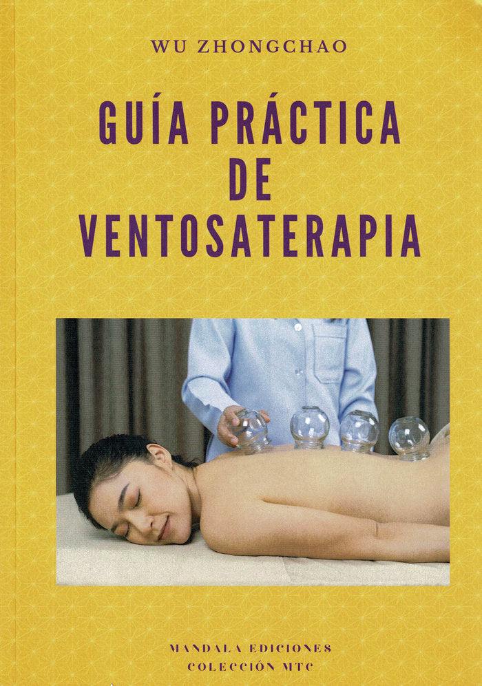 Guía práctica de Ventosaterapia, de Zongchao | portada del libro