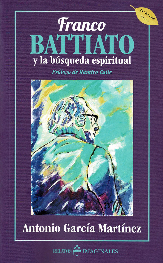 Franco Battiato y la búsqueda espiritual, de García Martínez, Antonio | portada del libro