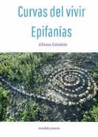 Curvas del vivir / Epifanías, de Alfonso Colodrón | portada del libro